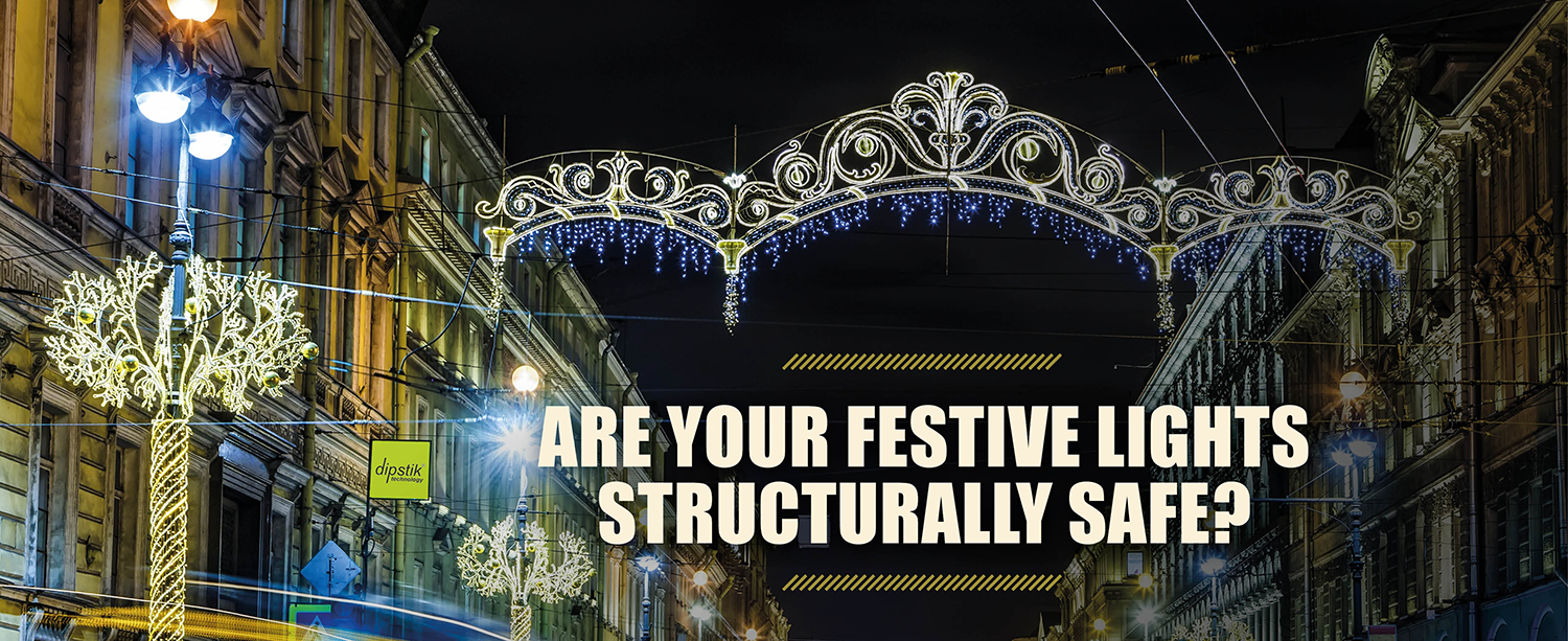 BSEN40 Festive Decorations - Are Your Festive Lights Structurally Safe?